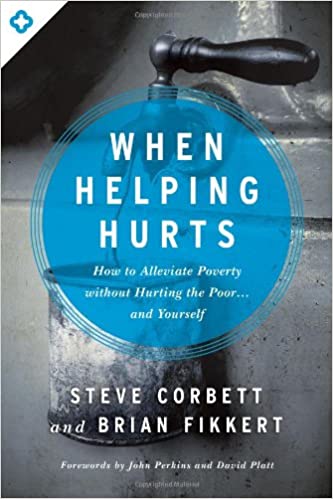 When Helping Hurts Book Cover